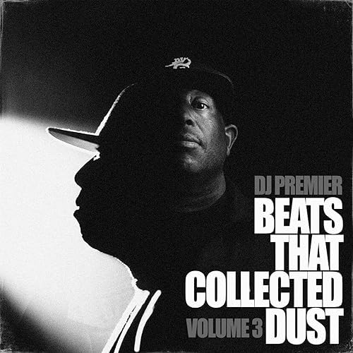 洋楽 DJ Premier/BEATS THAT COLLECTED DUST Amazon.com: Beats That Collected Dust, Vol. 3 (Instrumental